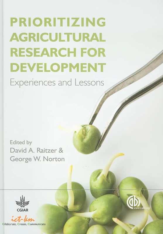 Prioritizing Agricultural Research for Development:Experiences and Lessons