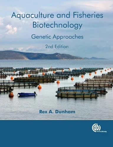Aquaculture and Fisheries Biotechnology: Genetic Approaches