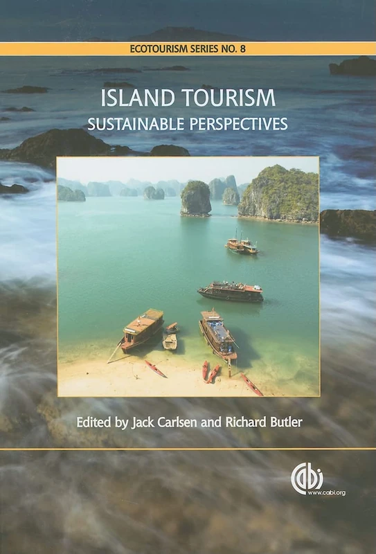 Island Tourism: A Sustainable Perspective (Ecotourism Series): 8