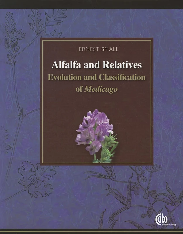 Alfalfa and Relatives: Evolution and Classification of Medicago