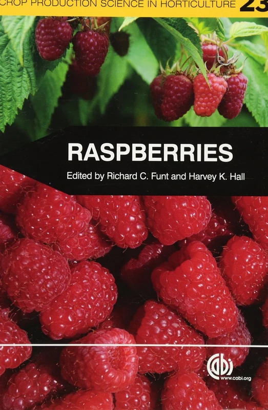 Raspberries (Crop Production Science in Horticulture)
