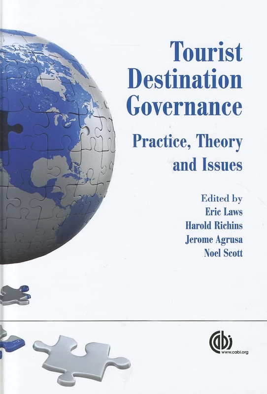 Tourist Destination Governance: Practice, Theory and Issues
