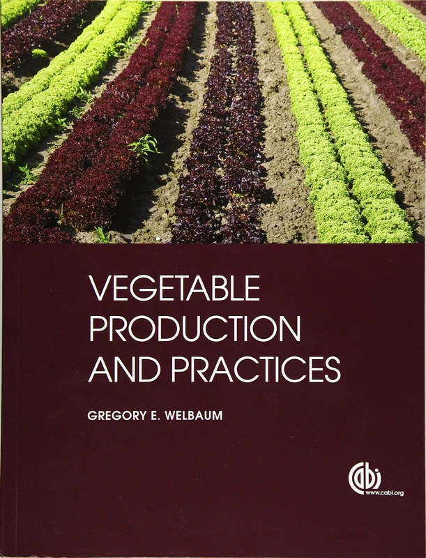 Vegetable Production and Practices