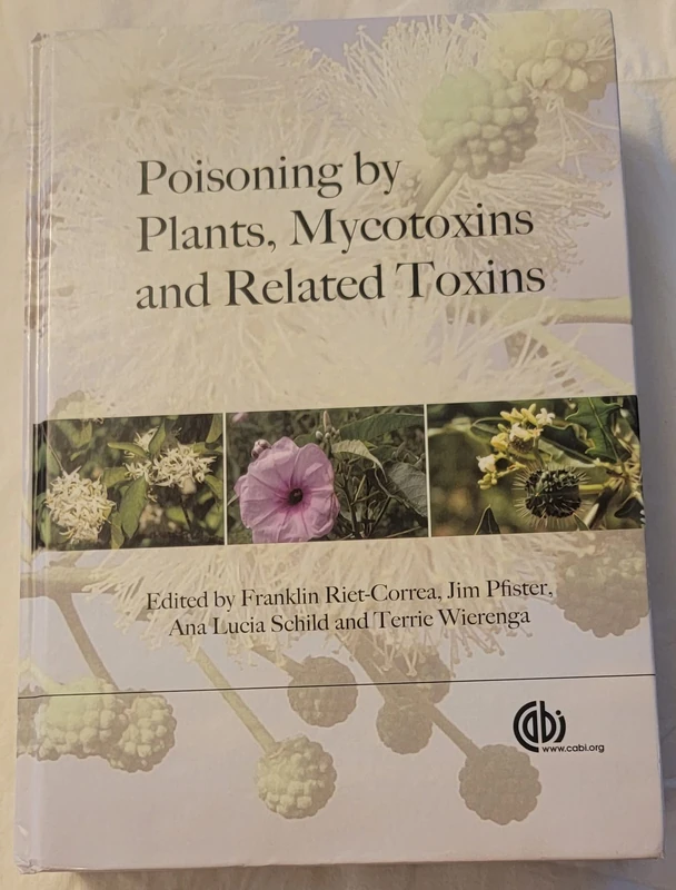 Poisoning By Plants, Mycotoxins and Related Toxins