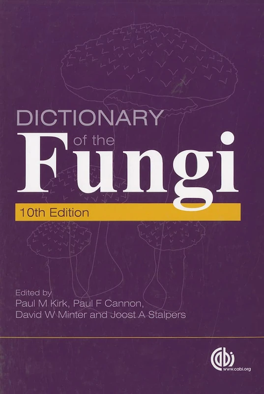 Dictionary of the Fungi 10e