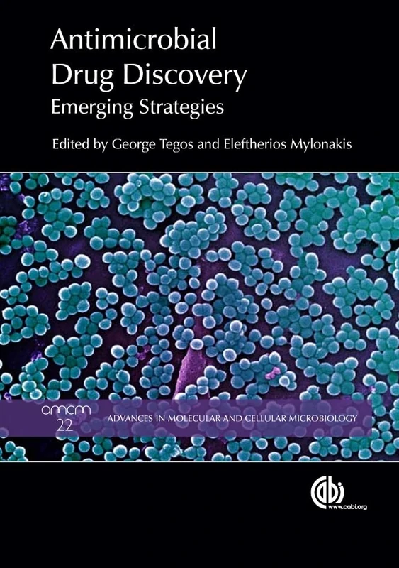Antimicrobial Drug Discovery: Emerging Strategies (Advances in Molecular and Cellular Microbiology): 22