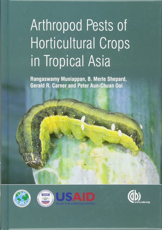 Arthropod Pests of Horticultural Crops in Tropical Asia