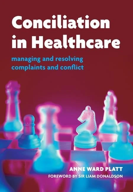 Conciliation in Healthcare: v. 2, Care and Practice