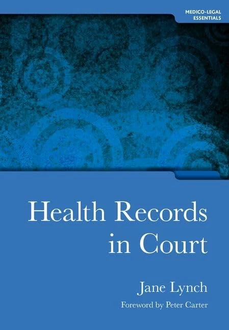 Health Records in Court (Medico-Legal Series)