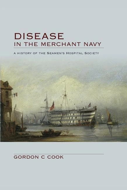 Disease in the Merchant Navy: A History of the Seamen's Hospital Society - Image 1
