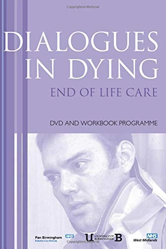 Dialogues in Dying: End of Life Care