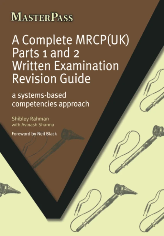 A Complete MRCP(UK): A Systems-Based Competencies Approach (MasterPass)