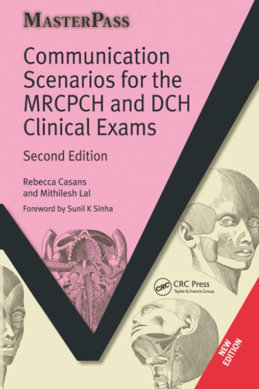 Communication Scenarios for the MRCPCH and DCH Clinical Exams (MasterPass)