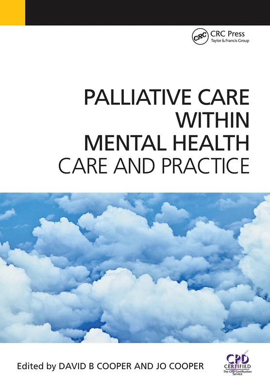 Palliative Care Within Mental Health: Care and Practice