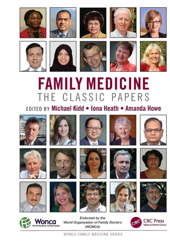 Family Medicine: The Classic Papers (WONCA Family Medicine)