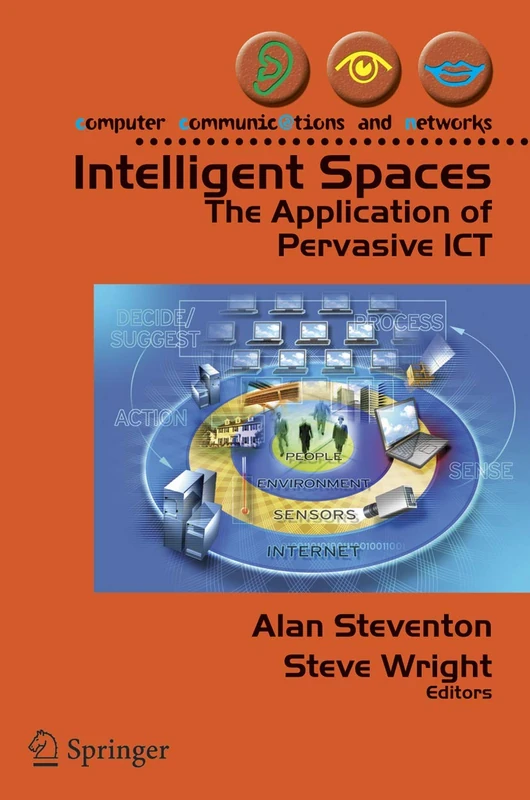 Intelligent Spaces: The Application of Pervasive ICT (Computer Communications and Networks) - Image 1