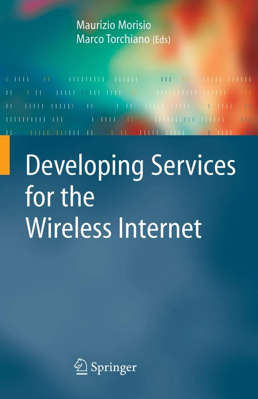 Developing Services for the Wireless Internet