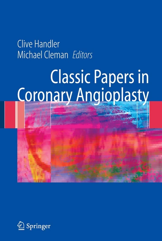 Springer - Classic Papers in Coronary Angioplasty Book