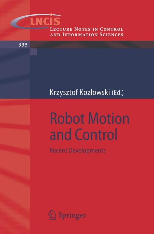Springer - Robot Motion and Control: Recent Developments 335