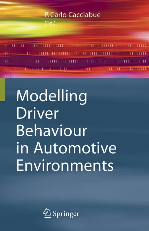 Springer - Modelling Driver Behaviour in Automotive Environments