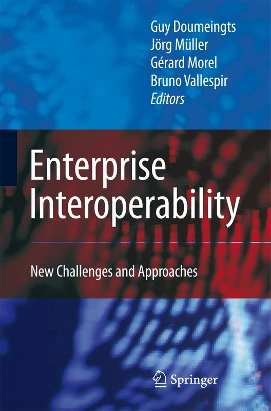 Enterprise Interoperability: New Challenges and Approaches: 2 (Proceedings of the I-ESA Conferences, 2)