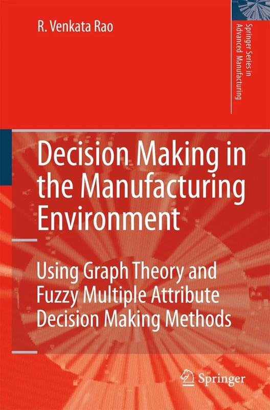 Springer Decision Making in the Manufacturing Environment