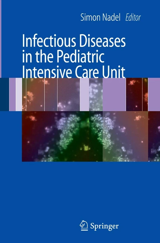 Springer - Infectious Diseases in the Pediatric Intensive Care Unit