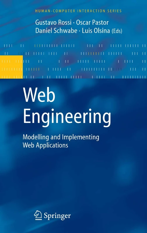 Web Engineering: Modelling and Implementing Web Applications: 12 (Human–Computer Interaction Series)