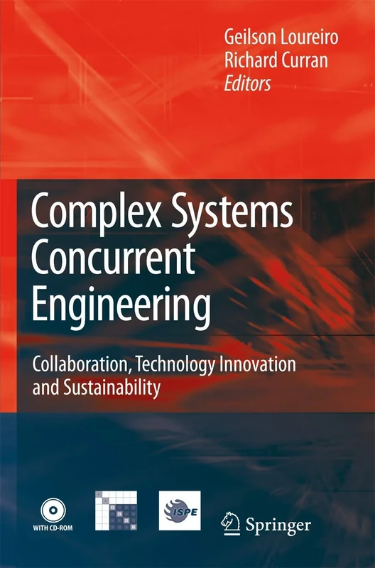 Complex Systems Concurrent Engineering: Collaboration, Technology Innovation and Sustainability