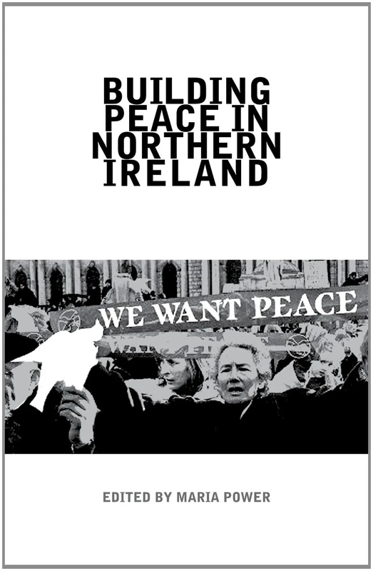 Building Peace in Northern Ireland
