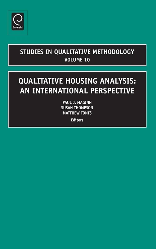 Qualitative Housing Analysis: an International Perspective: 10 (Studies in Qualitative Methodology, 10)