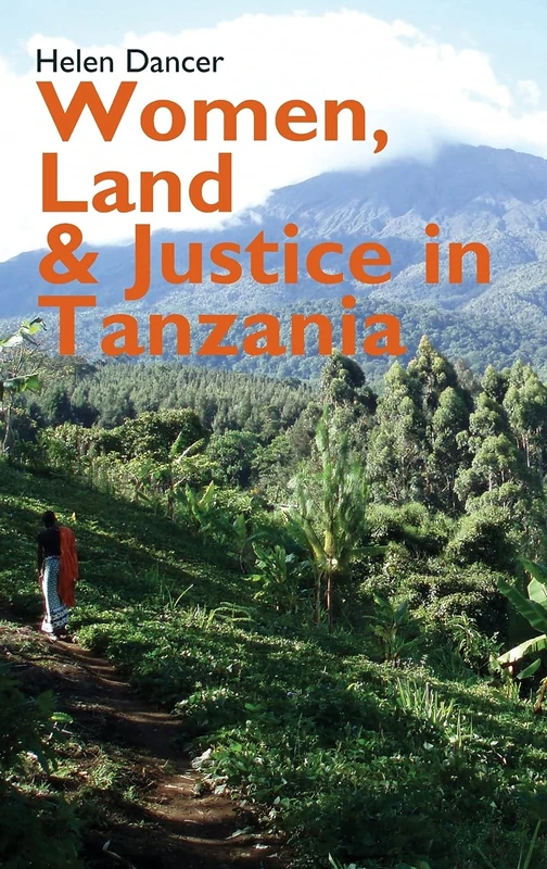 Women, Land and Justice in Tanzania (Eastern Africa Series)