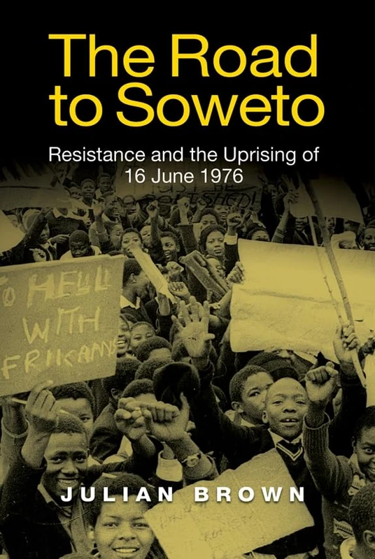 The Road to Soweto: Resistance and the Uprising of 16 June 1976 - Image 1