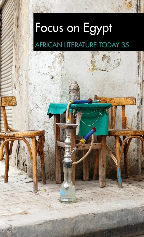 ALT 35: Focus on Egypt: African Literature Today