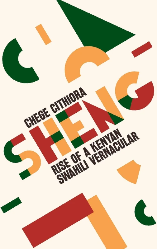 Sheng: Rise of a Kenyan Swahili Vernacular - Image 1