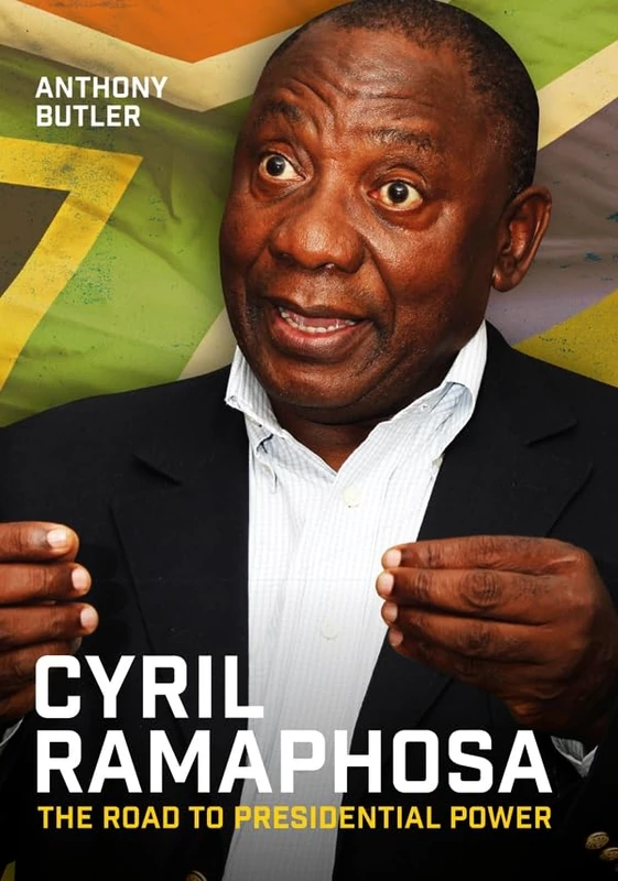 Cyril Ramaphosa: The Road to Presidential Power - Image 1