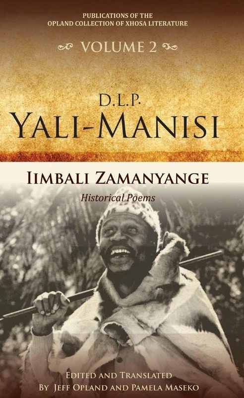 Iimbali zamanyange: historical poems: 2 (Publications of the Opland Collection of Xhosa Literature) - Image 1