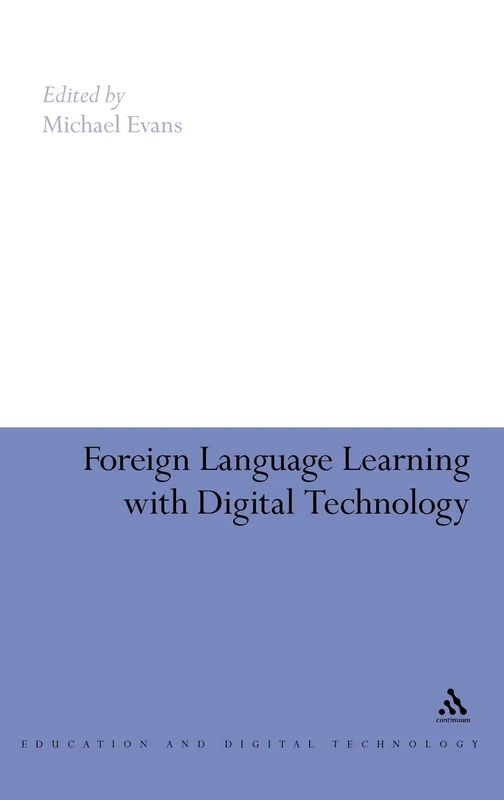 Foreign Language Learning with Digital Technology (Education and Digital Technology)