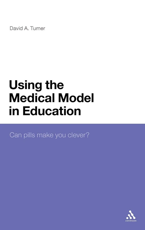 Using the Medical Model in Education: Can Pills Make You Clever? - Image 1