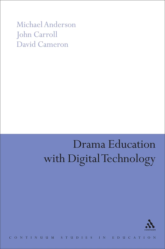 By Drama Education with Digital Technology - Education Book