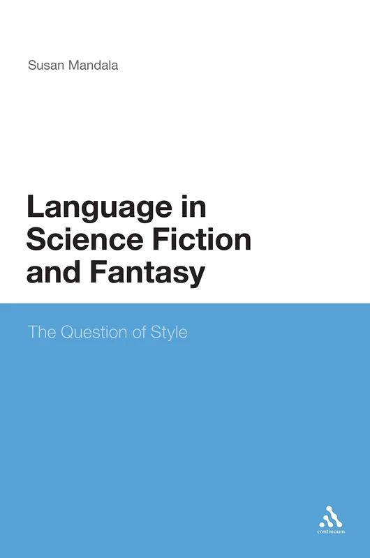 The Language of Science Fiction and Fantasy - Question of Style