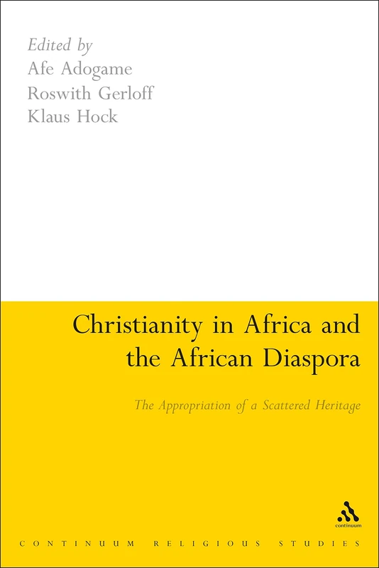 Christianity in Africa and the African Diaspora - Book