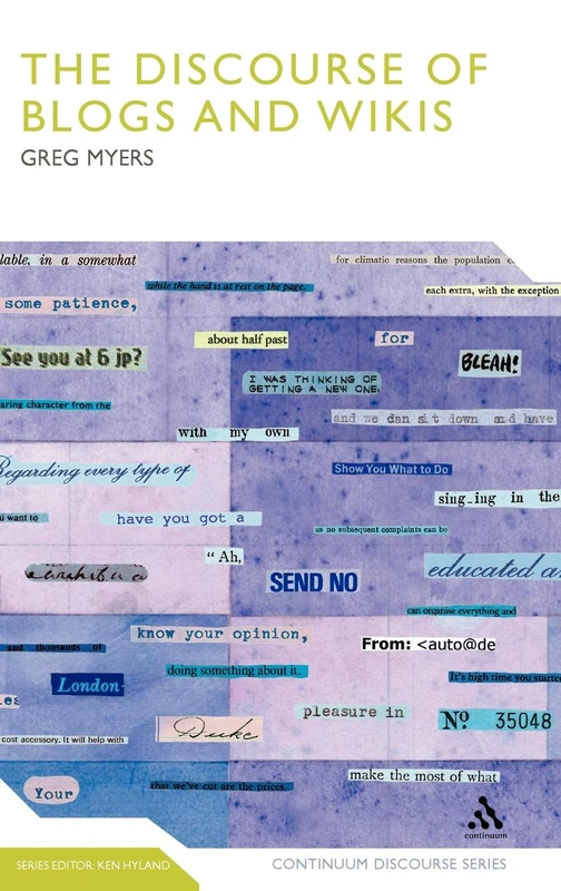 The Discourse of Blogs and Wikis (Continuum Discourse): 8