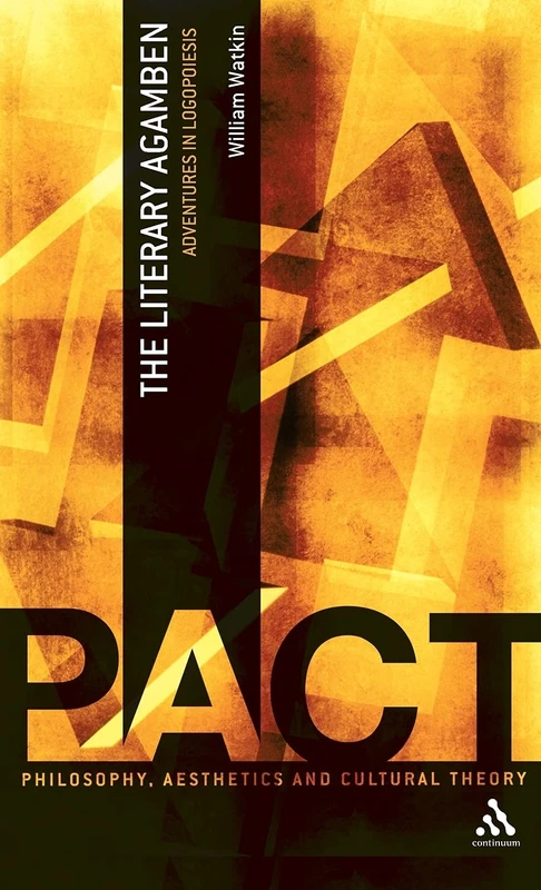 Continuum - The Literary Agamben: Adventures in Logopoiesis