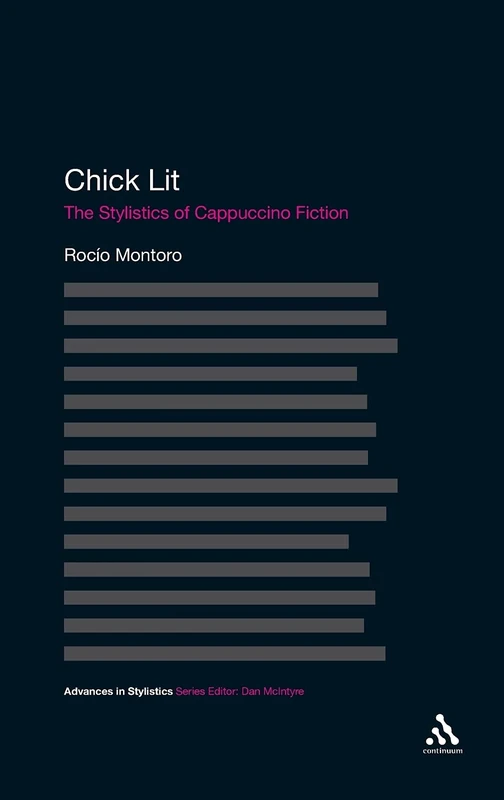 Bloomsbury Chick Lit: The Stylistics of Cappuccino Fiction - Image 1