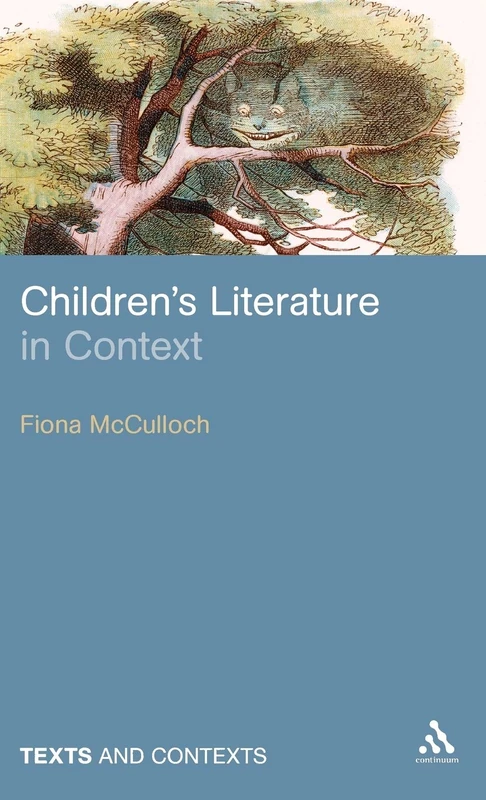 Children's Literature in Context (Texts and Contexts)
