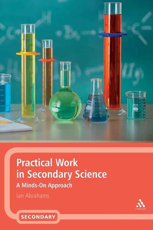 Practical Work in Secondary Science: A Minds-on Approach