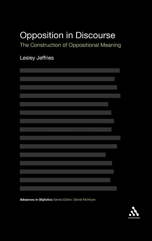 Bloomsbury Opposition In Discourse - Advances in Stylistics - Image 1