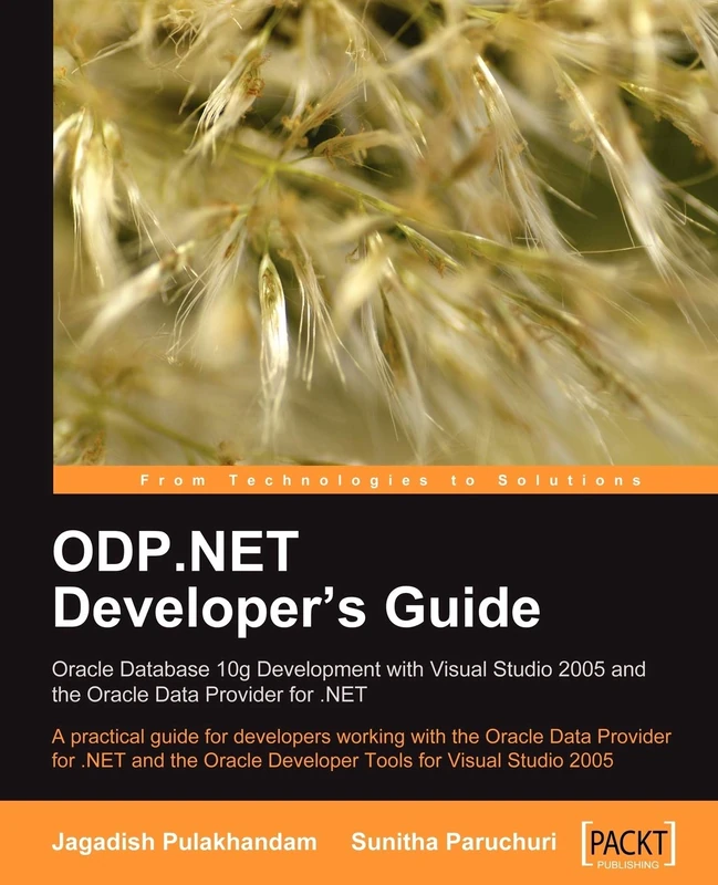 ODP.NET Developer's Guide: Oracle Database 10g Development with Visual Studio 2005 and the Oracle Data Provider for .NET - Image 1