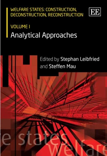 Welfare States: Construction, Deconstruction, Reconstruction (Elgar Mini Series)